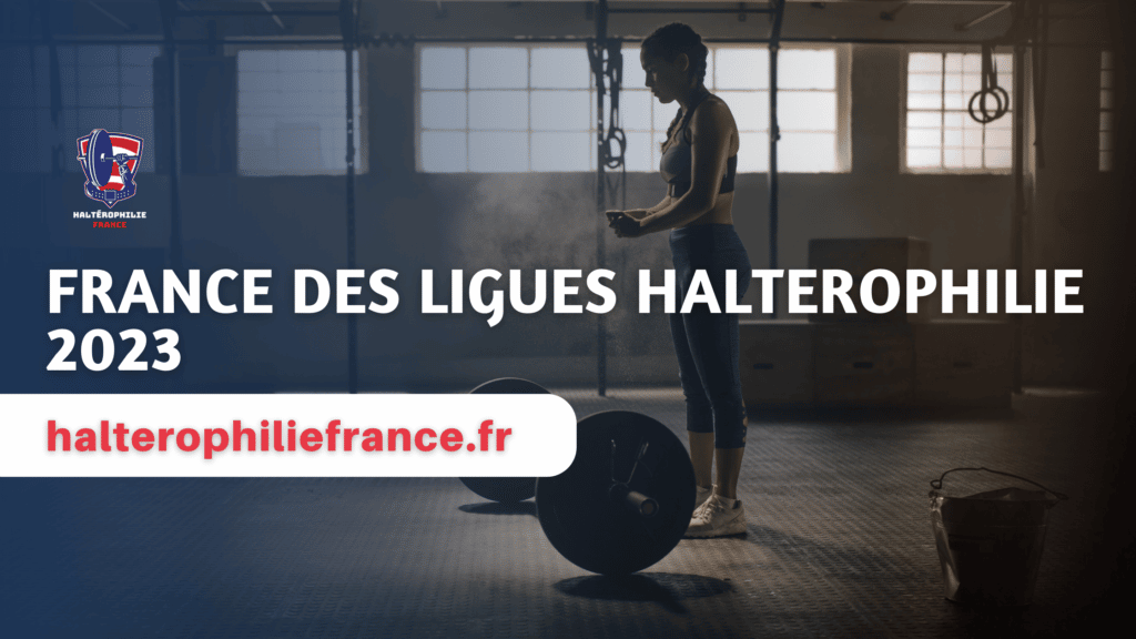 France des Ligues halterophilie 2023