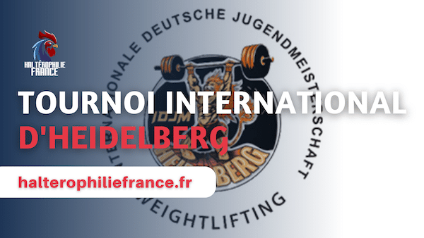 tournoi international d'Heidelberg haltérophilie 2023