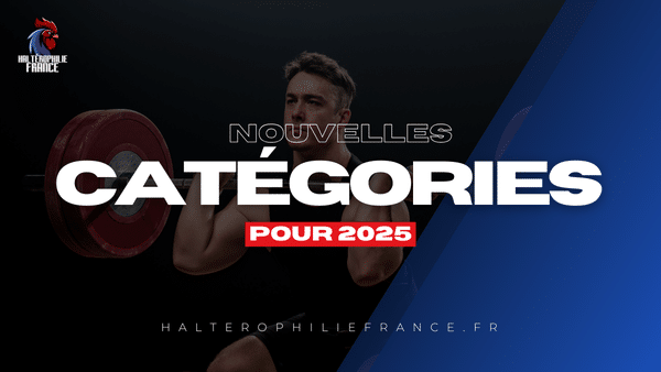 nouvelles catégories pour 2025 halterophilie